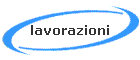 lavorazioni